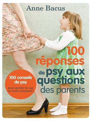 cover image of 100 réponses de psy aux questions des parents